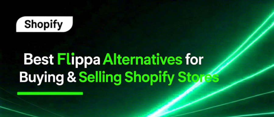 Best-Flippa-Alternatives-for-Buying-Selling-Shopify-Stores